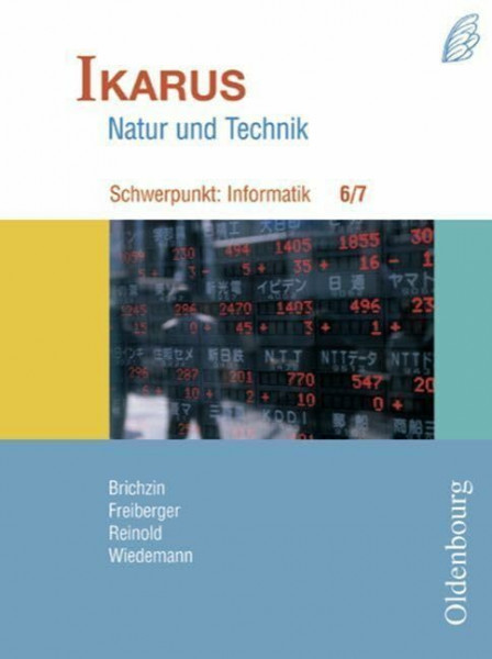 Ikarus - Schwerpunkt Informatik für das Gymnasium in Bayern / 6./7. Jahrgangsstufe - Schülerbuch