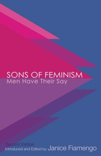 Sons of Feminism: Men Have Their Say