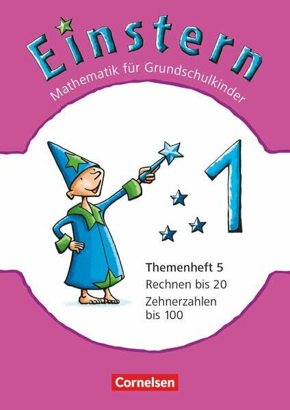 Einstern - Mathematik - Ausgabe 2010 - Band 1: Rechnen bis 20 - Zehnerzahlen bis 100 - Themenheft 5