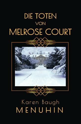 Die Toten von Melrose Court:: Ein englischer Weihnachtskrimi in den 1920ern. (Heathcliff Lennox Reihe, Band 1)