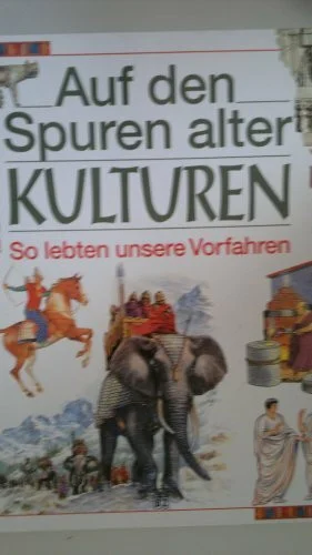 Auf den Spuren alter Kulturen