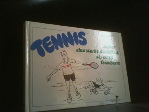 TENNIS. Lieber eine starke Rückhand als einen Tennisarm