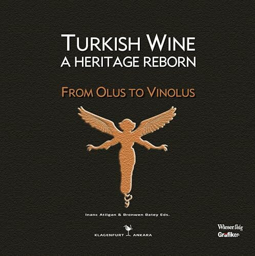 Turkish Wine: A Heritage Reborn