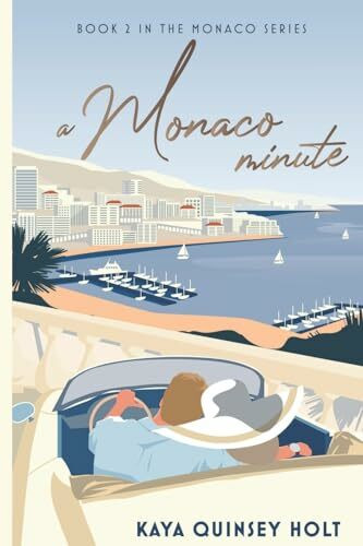 A Monaco Minute (The Monaco Series)