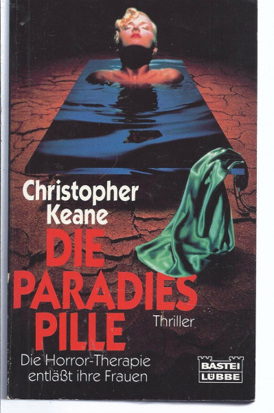 Die Paradies-Pille (Allgemeine Reihe. Bastei Lübbe Taschenbücher)