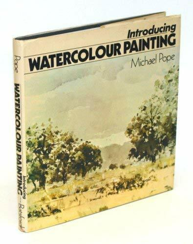 Introducing Watercolour Painting (Batsford Art & Craft Books)