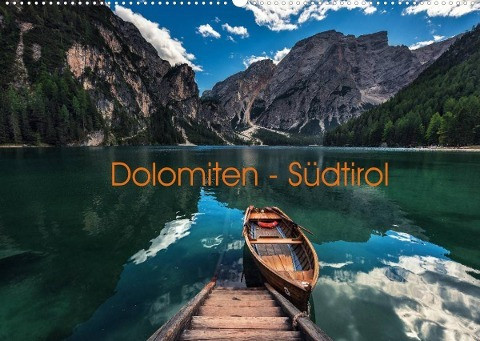 Dolomiten - Südtirol (Wandkalender 2022 DIN A2 quer)