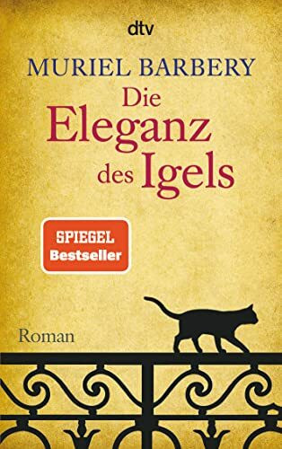 Die Eleganz des Igels: Roman