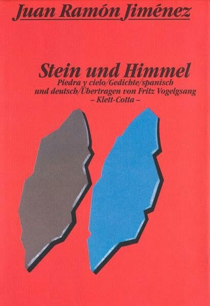 Stein und Himmel: Piedra y cielo. Gedichte spanisch und deutsch: Gedichte. Span.-Dtsch.