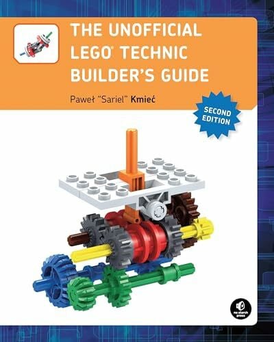 The Unofficial LEGO® Technic Builder's Guide, 2nd Edition