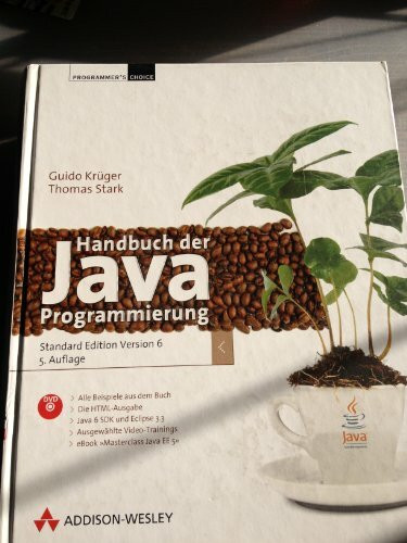 Handbuch der Java-Programmierung - zu Java-Version 6 inkl. CD: aktuell zur Java Standard Edition Version 6 (Programmer's Choice)