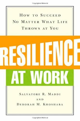Resilience At Work: How To Succeed No Matter What Life Throws At You