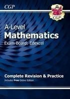 New A-Level Maths Edexcel Complete Revision & Practice (with Online Edition & Video Solutions): for the 2023 and 2024 exams