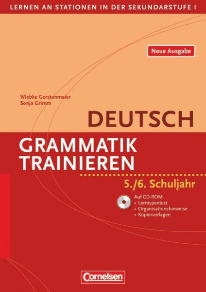 Lernen an Stationen in der Sekundarstufe I. Grammatik trainieren. 5./6. Schuljahr