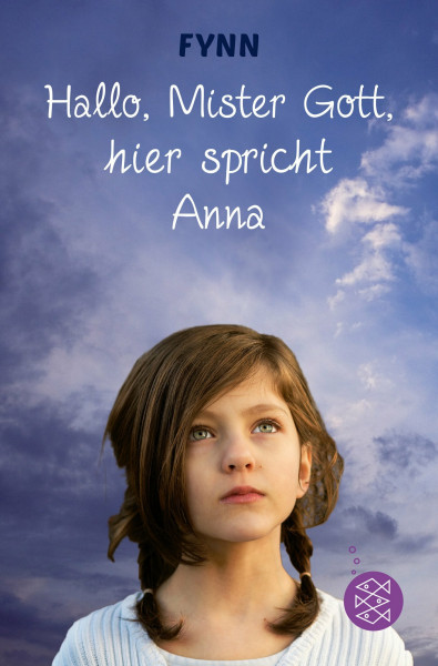 'Hallo, Mister Gott, hier spricht Anna'