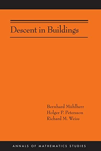 Descent in Buildings (Annals of Mathematics Studies, 190, Band 190)