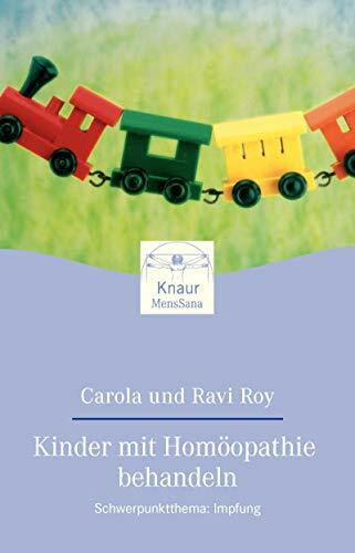 Kinder mit Homöopathie behandeln: Schwerpunktthema: Impfung