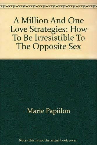 Million and One Love Strategies How to Be