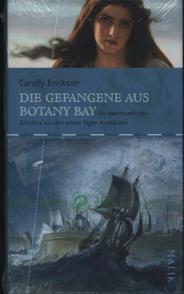 Die Gefangene aus Botany Bay: Ein abenteuerliches Schicksal aus den ersten Tagen Australiens