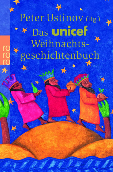 Das UNICEF-Weihnachtsgeschichtenbuch: Originalausgabe