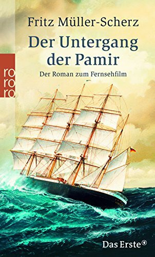 Der Untergang der Pamir: Der Roman zum Fernsehfilm