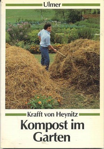 Kompost im Garten (Ulmer Taschenbücher)