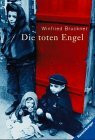 Die toten Engel