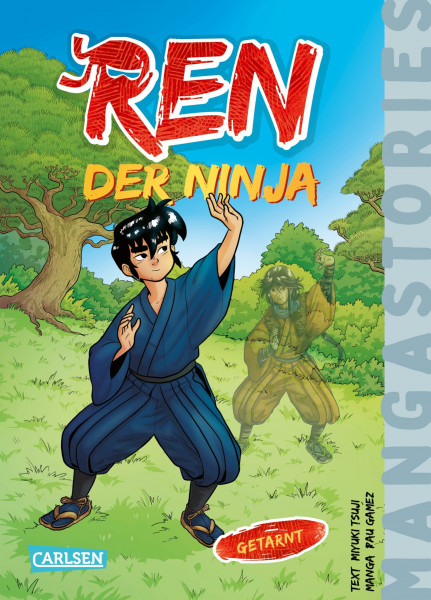 Ren, der Ninja Band 3 – Getarnt: Manga-Stories - Spannende Kinder-Romane mit Manga-Illustrationen