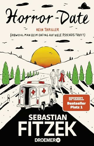 Horror-Date: Kein Thriller (Obwohl man beim Dating auf viele Psychos trifft)