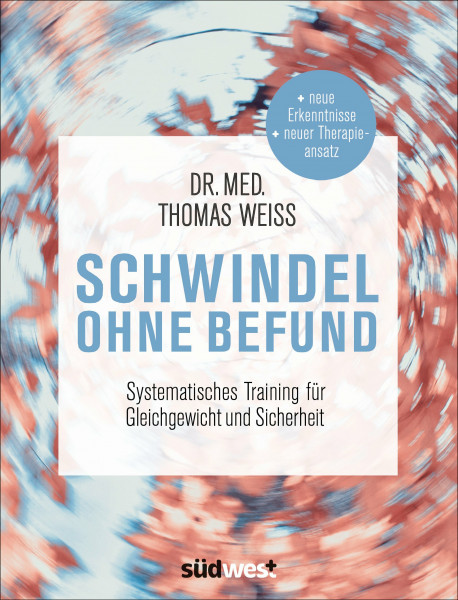 Schwindel ohne Befund: Systematisches Training für Gleichgewicht und Sicherheit