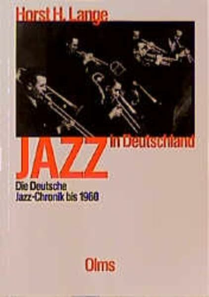 Jazz in Deutschland, Die deutsche Jazz-Chronik bis 1960