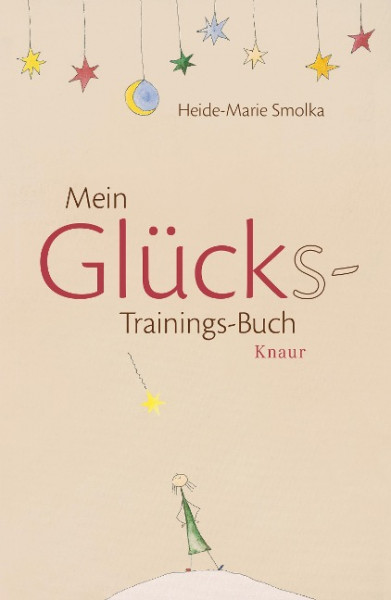 Mein Glücks-Trainings-Buch