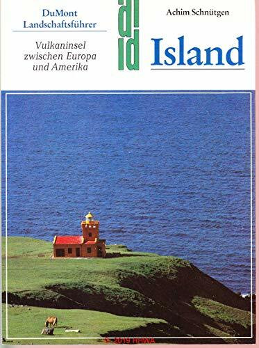 DuMont Landschaftsführer: Island: Vulkaninsel zwischen Europa und Amerika
