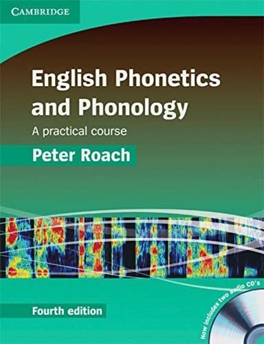 English Phonetics and Phonology Fourth Edition: Paperback