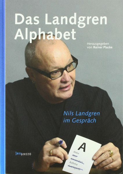 Das Landgren Alphabet: Nils Landgren im Gespräch