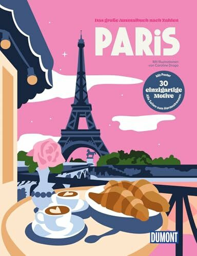 Paris - Das große Ausmalbuch nach Zahlen (DUMONT Geschenkbuch)