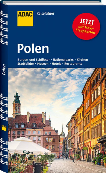 ADAC Reiseführer Polen: Stadtbilder, Burgen und Schlösser, Kirchen, Nationalparks, Museen, Hotels, Restaurants