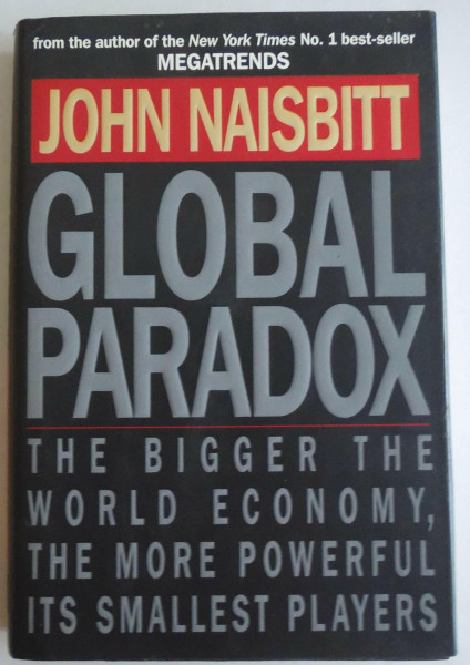 Global Paradox: The Bigger the World Economy, the More Powerful Its Smallest Players