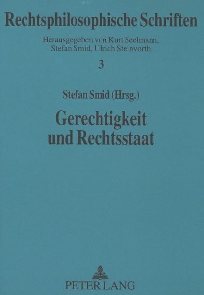 Gerechtigkeit und Rechtsstaat