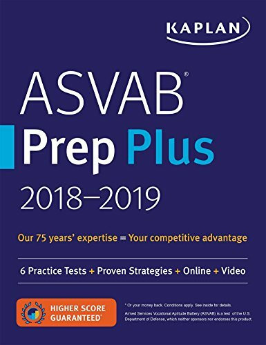 Kaplan ASVAB Prep Plus 2018-2019: 6 Practice Tests + Proven Strategies + Online + Video (Kaplan Test Prep)