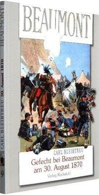 Gefecht von Beaumont am 30. August 1870 ­ Im Vorfeld der Schlacht von Sedan