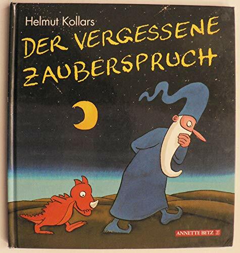 Der vergessene Zauberspruch Der vergessene Zauberspruch