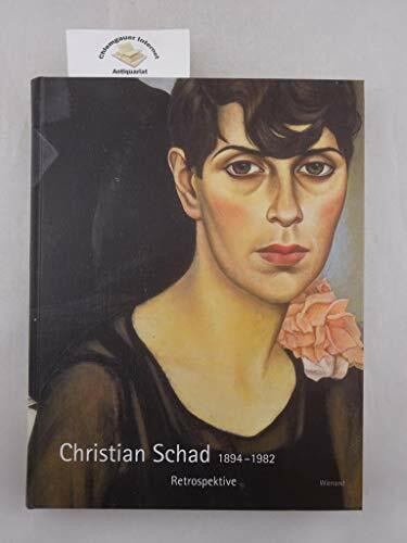 Christian Schad: Retrospektive