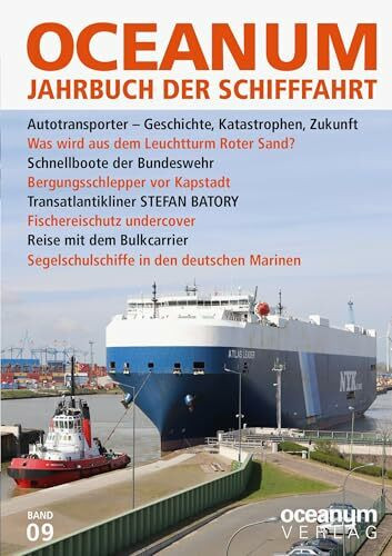 OCEANUM. Das Jahrbuch der Schifffahrt: Ausgabe 9 (OCEANUM. Das Jahrbuch der Schifffahrt: Bis Ausgabe 6: OCEANUM. Das maritime Magazin)