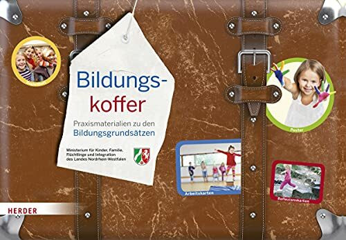 Bildungskoffer NRW: Praxismaterialien zu den Bildungsgrundsätzen