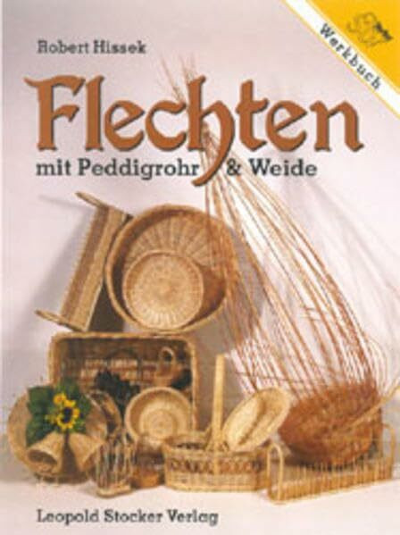 Flechten mit Peddigrohr & Weide