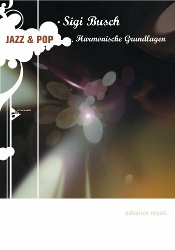 ADVANCE MUSIC BUSCH S. - JAZZ & POP HARMONISCHE GRUNDLAGEN Klassische Noten Saxophon