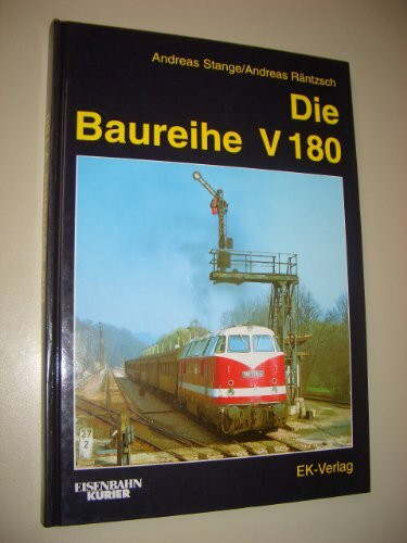Die Baureihe V 180: Streckendiesellok der Deutschen Reichsbahn
