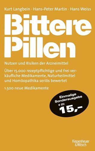 Bittere Pillen 2015-2017: Nutzen und Risiken der Arzneimittel