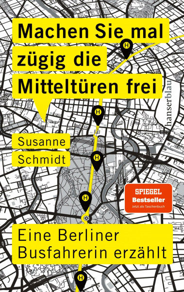 Machen Sie mal zügig die Mitteltüren frei: Eine Berliner Busfahrerin erzählt